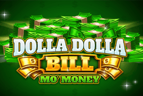Dolla Dolla Bill Mo Money Mobile